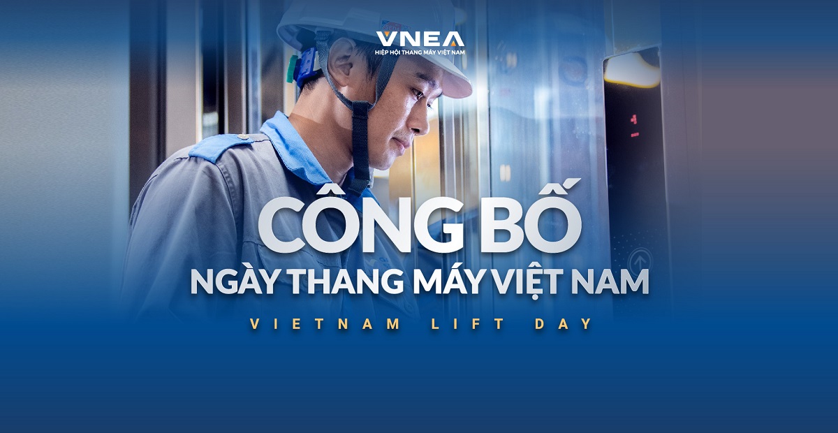 Công bố Ngày Thang máy Việt Nam – Vietnam Lift Day - 2